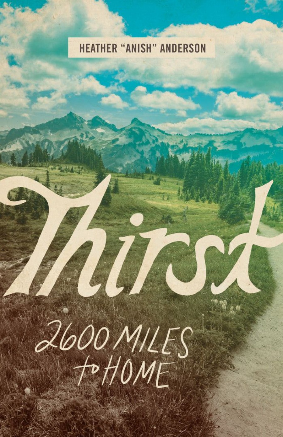 Gear & Wellness * | Mountaineers Books Thirst: 2600 Miles To Home Home Page