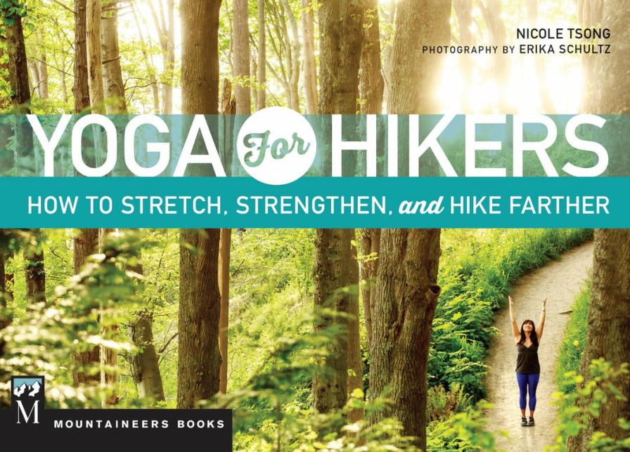 Gear & Wellness * | Mountaineers Books Yoga For Hikers: How To Stretch, Strengthen And Hike Farther Home Page