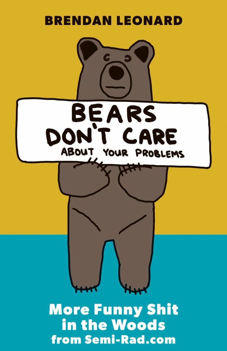 Gear & Wellness * | Mountaineers Books Home Page Bears Don'T Care About Your Problems