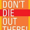 Featured * | Mountaineers Books Don'T Die Out There Card Deck Camping Gear